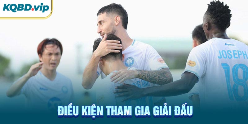 V-League 38 Điều kiện tham gia giải đấu