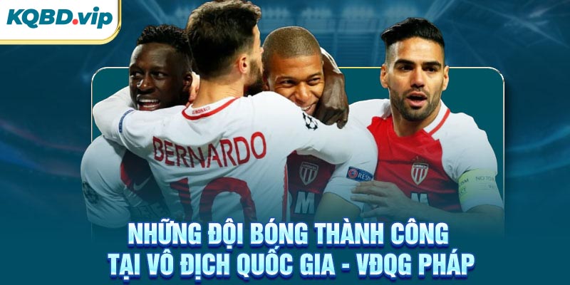 Ligue 1 40 Những đội bóng thành công tại VĐQG Pháp